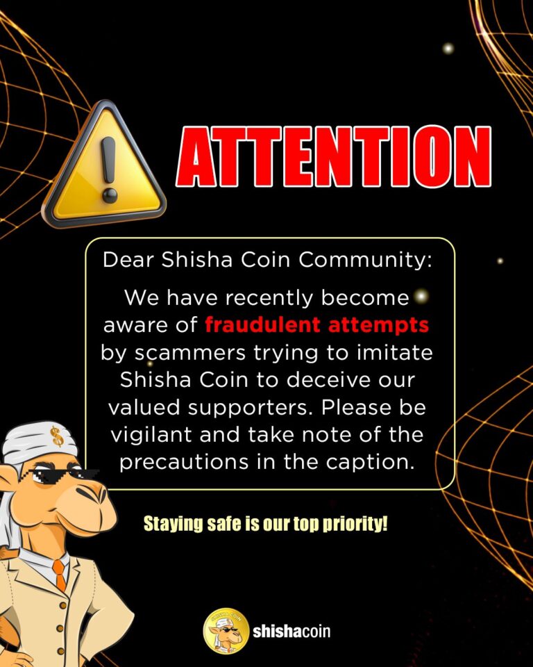 ⚠️ Beware of Scammers: Protect Yourself and your SHISHA COINS in the Crypto Space! ⚠️